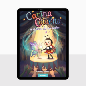 Carina Catarina y el circo de los sueños (Español/Inglés) - Anel May Salazar ¡PROXIMAMENTE!